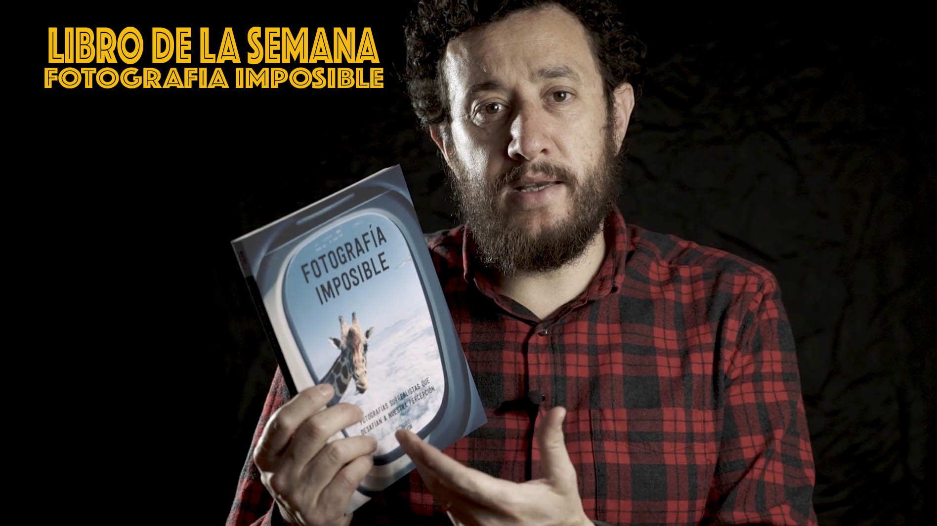 En este momento estás viendo Libro de la semana. Fotografía imposible
